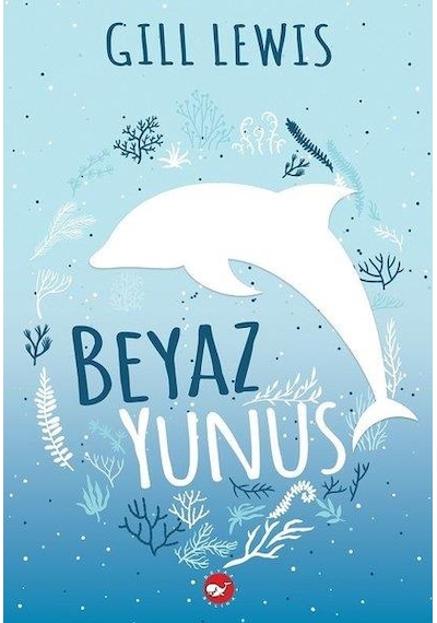 Beyaz Yunus - Gill Lewis