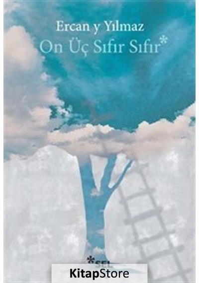 Kitapstore On Üç Sıfır Sıfır / Ercan Y. Yılmaz