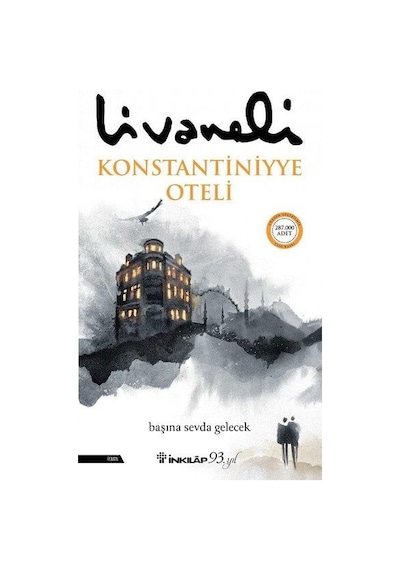 Bilgilikitabevi Konstantiniyye Oteli - Zülfü Livaneli