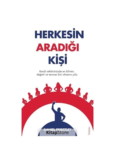 Herkesin Aradığı Kişi - Daniel Priestley - Sola Unitas