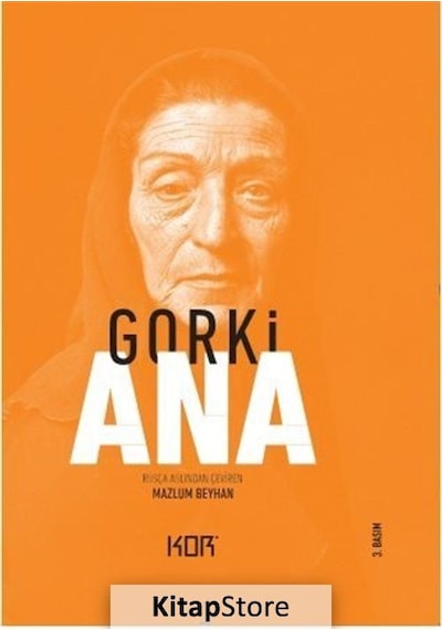 Ana - Maksim Gorki - Kor Kitap