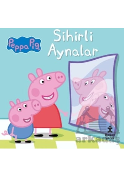 Peppa Pig - Sihirli Aynalar