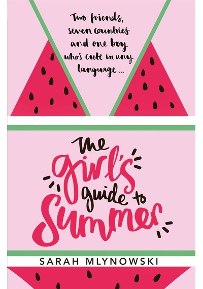 The Girl's Guide To Summer