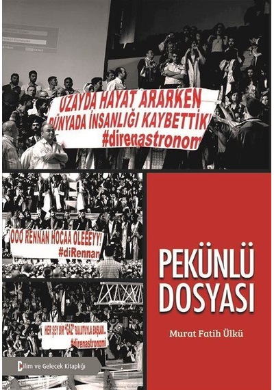 Pekünlü Dosyası - Murat Fatih Ülkü - Bilim ve Gelecek