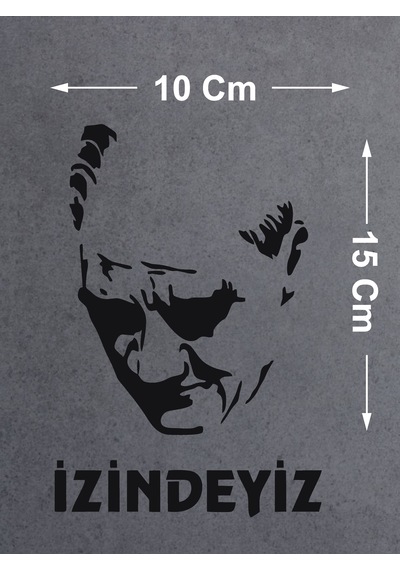 Atam İzindeyiz Atatürk Silüet Sticker - Araba Oto Motosiklet Karavan Cam Sticker - 00235 15x10 Cm