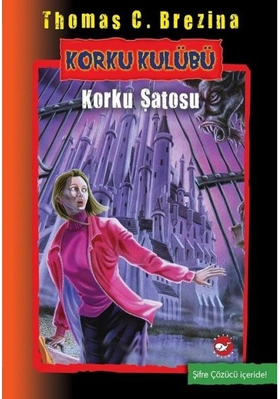 Korku Kulübü 15-Korku Şatosu - Thomas Brezina - Beyaz Balina Yayınları