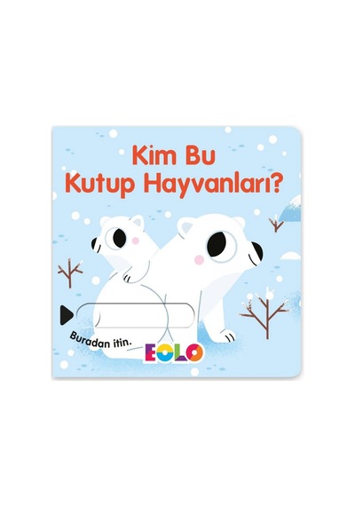 Eolo Kim Bu Kutup Hayvanları