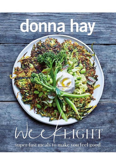 Week Light: Super-fast Meals To Make You Feel Good