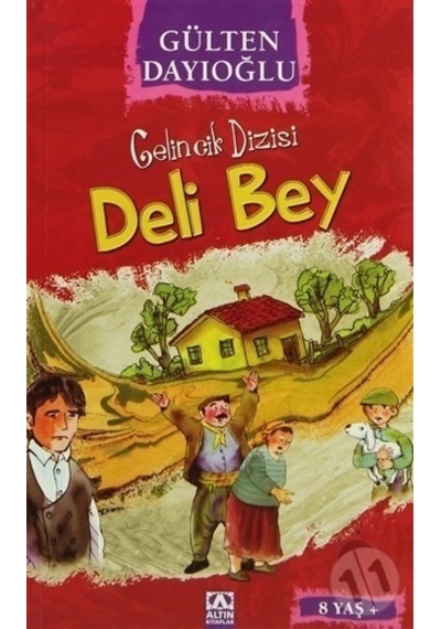 Altın Yayınları Gelincik Dizisi 4 Deli Bey