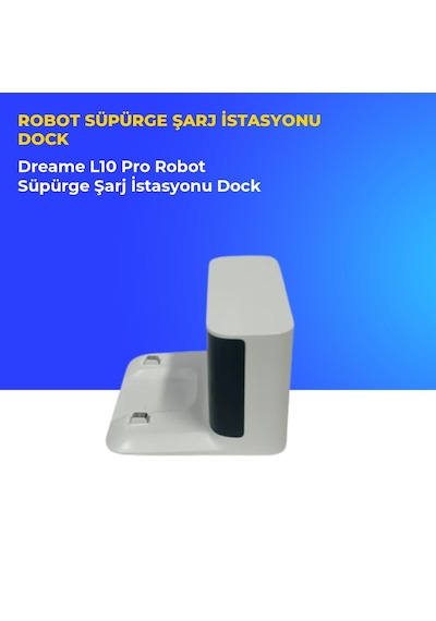 Dreame L10 Pro Robot Süpürge Şarj İstasyonu Dock