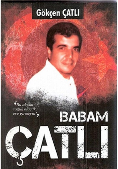 Babam Çatlı 1 Ve 2 Cilt Takım - Çatlı Reis - Gökçen Çatlı