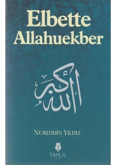 Elbette Allahuekber - Tahlil Yayınları