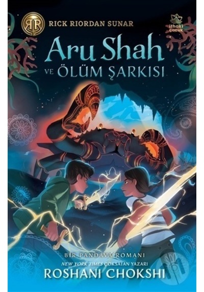 Aru Shah ve Ölüm Şarkısı-Bir Pandava Romanı - Roshani Chokshi - İthaki Çocuk
