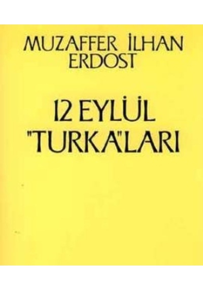12 Eylül Turka’ları