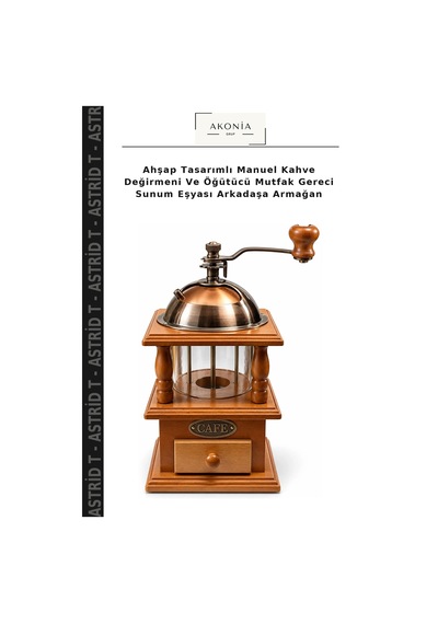 Ahşap Tasarımlı Manuel Kahve Değirmeni Ve Öğütücü Mutfak Gereci Sunum Eşyası Arkadaşa Armağan