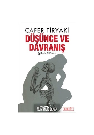 Düşünce Ve Davranış / Cafer Tiryaki / / 9786054399208