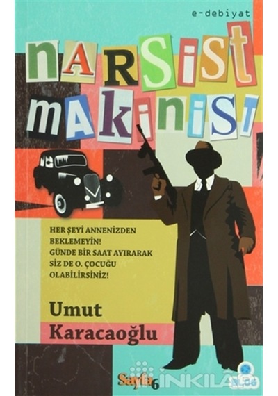 Narsist Makinist - E-Debiyat Dizisi
