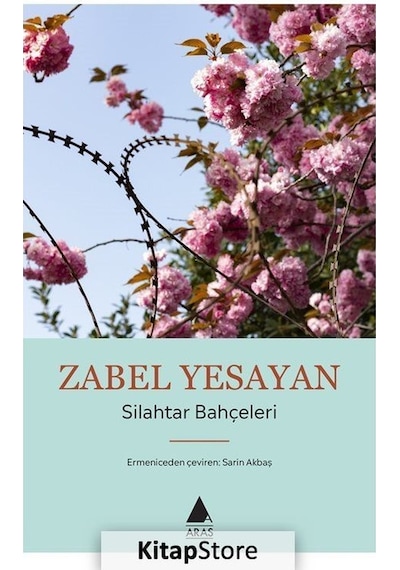 Silahtar Bahçeleri - Zabel Yesayan - Aras Yayıncılık