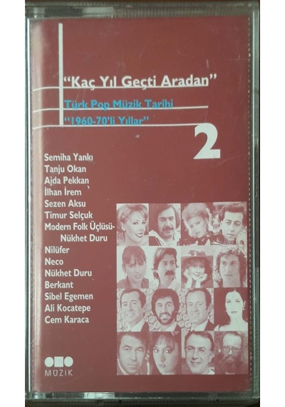 Plak Değildir Kaset Tir ''kaç Yıl Geçti Aradan'' Türk Pop Müzik