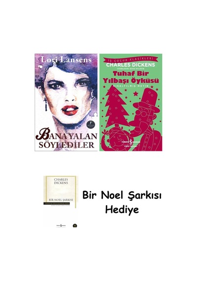 Bana Yalan Söylediler + Tuhaf Bir Yılbaşı Öyküsü + Bir Noel Şarkısı