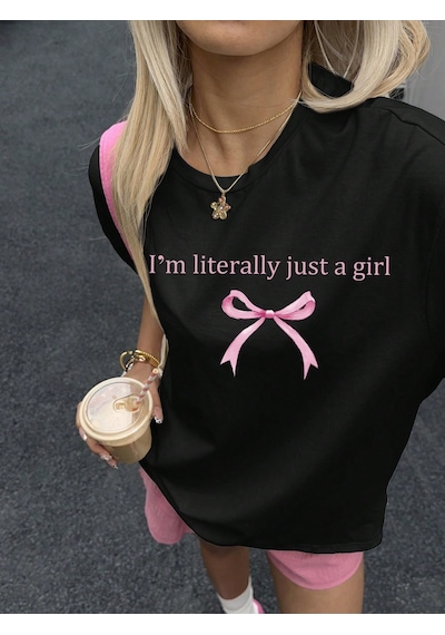 I'm Literally Just A Girl Baskılı Tasarım Tshirt Siyah