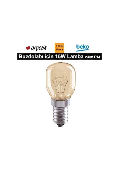 Arçelik Uyumlu Buzdolabı İçin Lamba Ampul Işık 15W 230V E14
