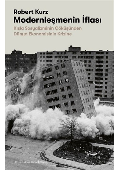 Modernleşmenin İflası & Kışla Sosyalizminin Çöküşünden Dünya E...
