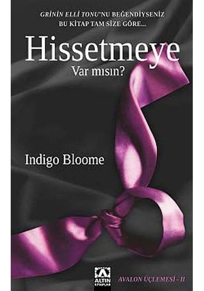 Hissetmeye Var mısın? - Indigo Bloome Bloome - Altın Kitaplar