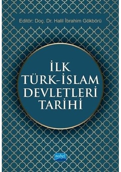 İlk Türk - İslam Devletleri Tarihi