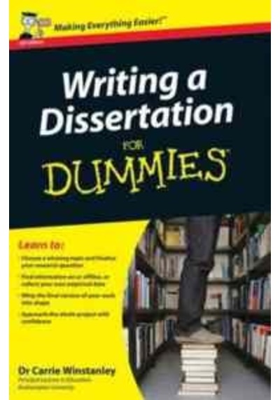 Writing a Dissertation for Dummies 9780470742709