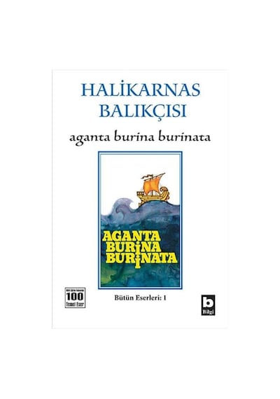 Bilgi Yayınları Aganta Burina Burinata Halikarnas Balıkçısı