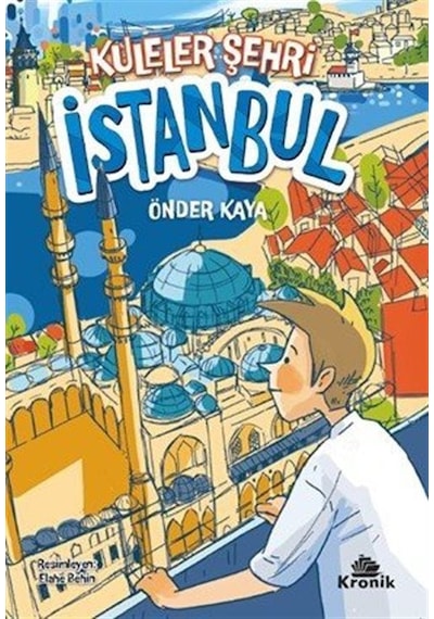 Kuleler Şehri İstanbul / Önder Kaya