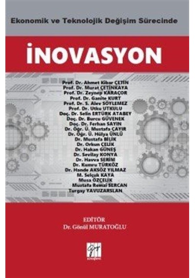 Ekonomik ve Teknolojik Değişim Sürecinde İnovasyon / Kolektif