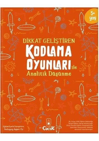 Dikkat Geliştiren Kodlama Oyunları ile Analitik Düşünme - Ayşen Oy - Floki Çocuk