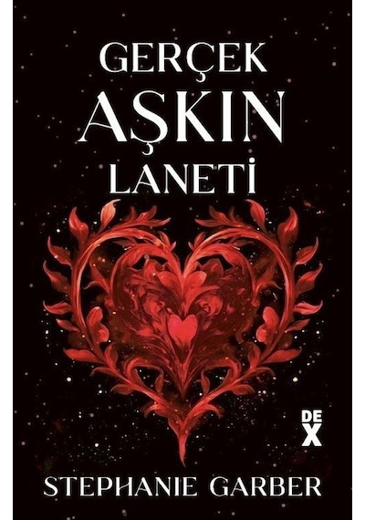 Gerçek Aşkın Laneti - Stephanie Garber - DEX