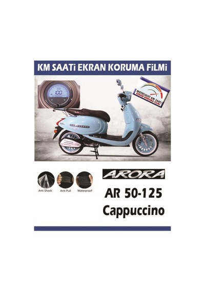 Arora Cappucino 50 / 125 Serisi Motosiklet Ekran Km Koruyucu