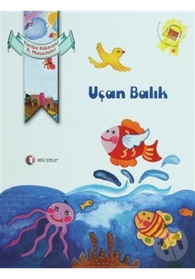 Uçan Balık - Kambiz Kakavand - ODTÜ Yayıncılık
