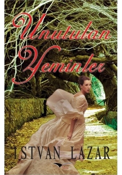 Unutulan Yeminler - İstvan Lazar - Arvo