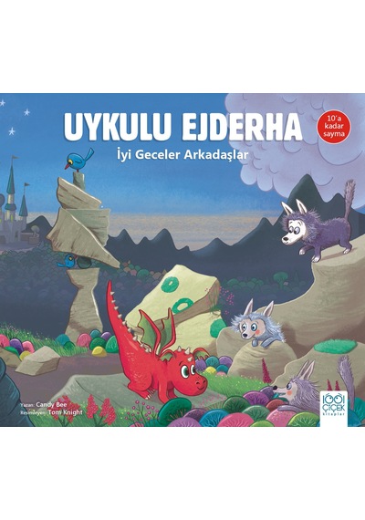 Uykulu Ejderha İyi Geceler Arkadaşlar 10 A Kadar Sayma 1001 Çiçek Kitaplar