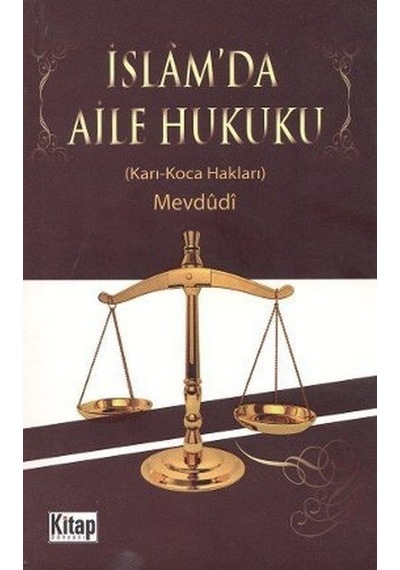 İslam'da Aile Hukuku  - Ebu'l A'la Mevdudi  - Kitap Dünyası