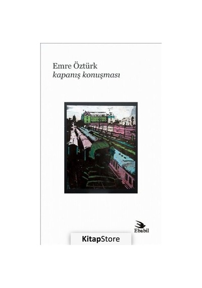Kapanış Konuşması - Emre Öztürk - Ebabil