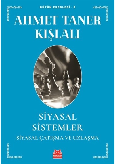 Siyasal Sistemler Ahmet Taner Kışlalı 516468701