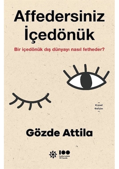 Affedersiniz İçedönük - Bir İçedönük Dış Dünyayı Nasıl Fetheder? - Gözde Attila - Doğan Novus