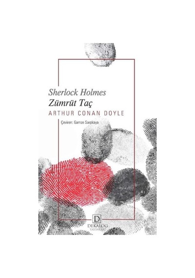 Sherlock Holmes - Zümrüt Taç - Arthur Conan Doyle - Dekalog Yayınları