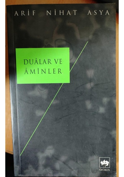 Dualar ve Aminler - Arif Nihat Asya - Ötüken Neşriyat