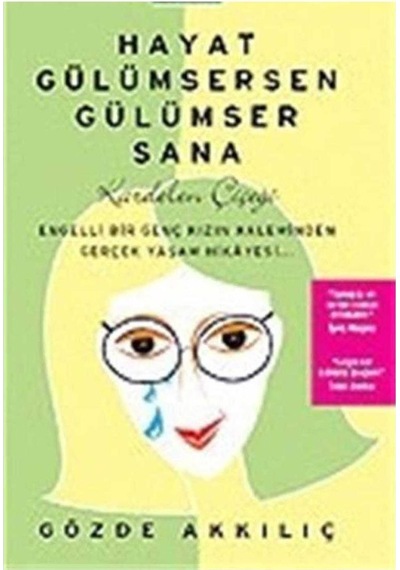 Hayat Gülümsersen Gülümser Sana Kardelen Çiçeği