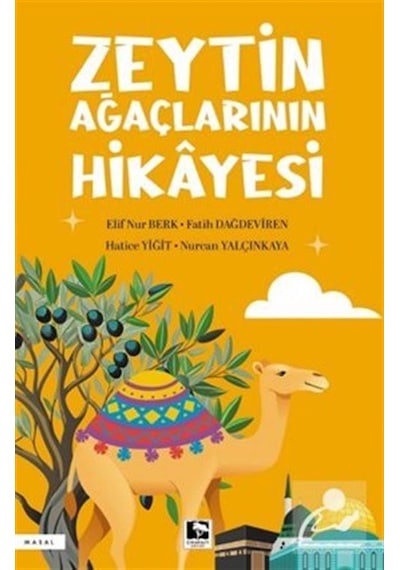 Zeytin Ağaçlarının Hikayesi / Elif Nur Berk