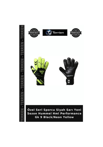 Terrien Özel Seri Sporcu Siyah Sarı Yeni Sezon Hummel Hml Performance Gk 9 Black/neon Yellow Neon Sarı Terrien Özel Seri Sporcu Siyah Sarı Yeni Sezon Hummel Hml Performance Gk 9 Black/neon Yellow Neon Sarı