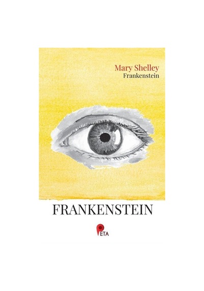 Frankenstein / Mary Shelley