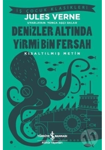 Iş Bankası Yayınları Denizler Altında Yirmi Bin Fersah - Kısal